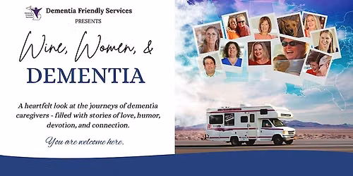 Wine, Women, & Dementia - Documentary Film Screening