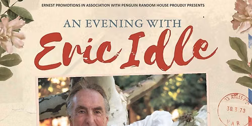 Eric Idle - Idle In Provence at Revolution Hall Portland