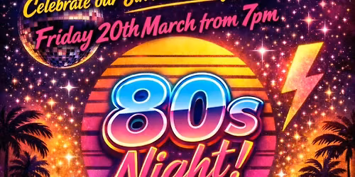80's Night - Our 8th Anniversary party!