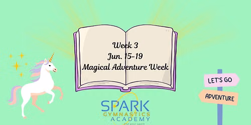 Week 3: Jun. 15-19 Magical Adventure Week
