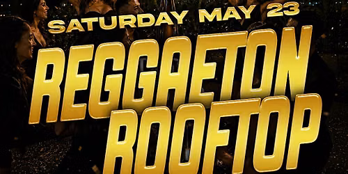 Reggaeton Rooftop Grand Opening