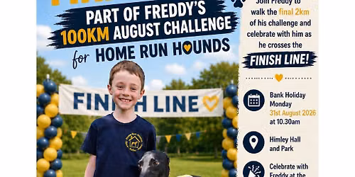 Freddy's Final Walk - Part of Freddy's 100km August Challenge