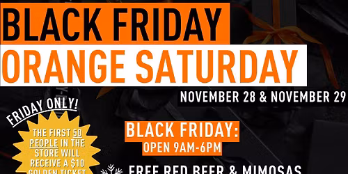 Black Friday & Orange Saturday