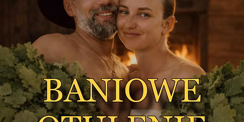 \ud83c\udf3f 27.02 \u2014 BANIOWE OTULENIE \ud83d\udd25