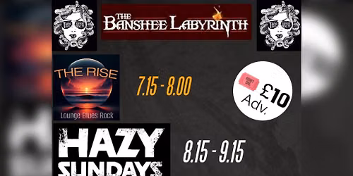 MancUnion - Hazy Sundays - The Rise - at The Banshee Labyrinth