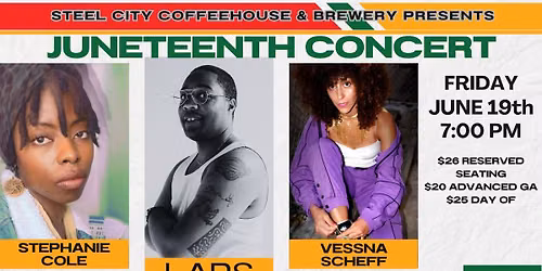 Juneteenth Concert: Featuring LARS with Vessna Scheff & Stephanie Cole