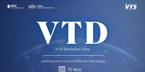 VTD: Vehicular Technology Society Tunisian Day
