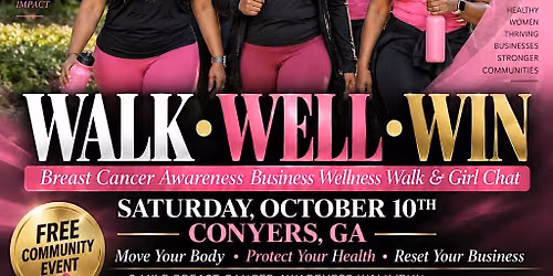 WALK, WELL, WIN - Breast Cancer Awareness Walk & Girl Chat