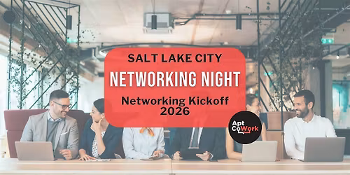 2026 Networking Night Kickoff Salt Lake City