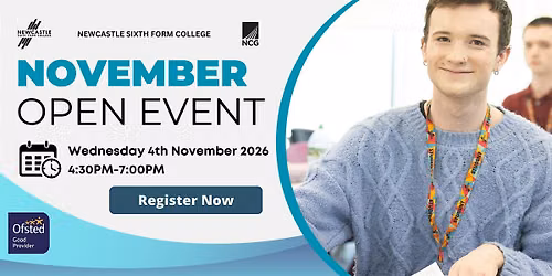 Newcastle Sixth Form College - November Open Event 2026