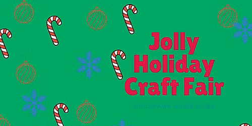 11th Annual Jolly Holiday Craft & Vendor Fair