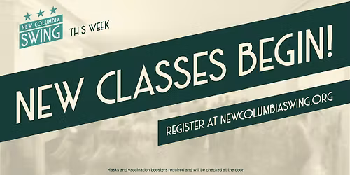 New Columbia Social, New Classes Start!