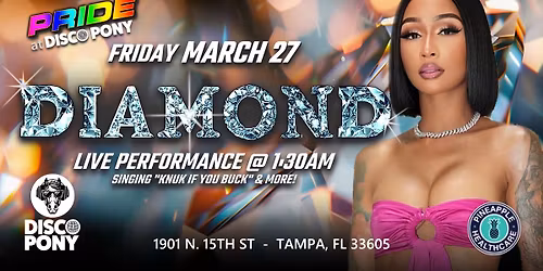\u201cDIAMOND\u201d Pride Friday at Disco Pony