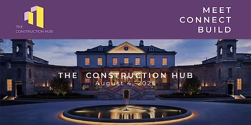 The Construction Hub - Tuesday 15th September 2026