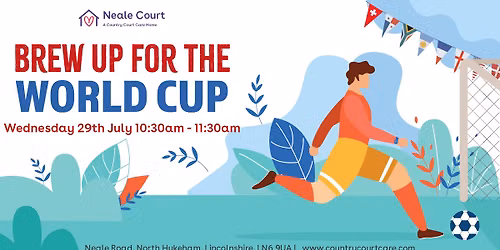 Brew Up for the World Cup at Neale Court