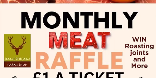 MEAT RAFFLE (Danestream Farmshop)