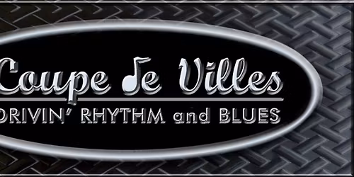 The Coupe De' Villes @ Whiskey's Upper Deck 4:00 PM