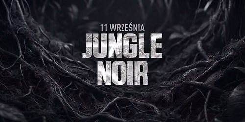 CEL x Jungle Noir