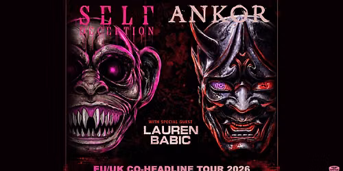 SELF DECEPTION\/ ANKOR | 2026 | VIENNA
