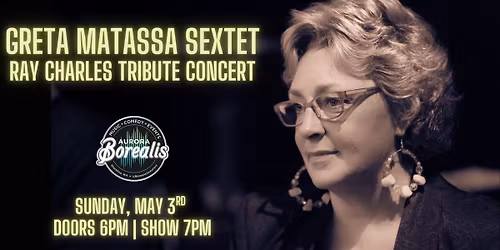 Greta Matassa Sextet - Tribute to Ray Charles