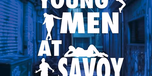 Young Men at Savoy 