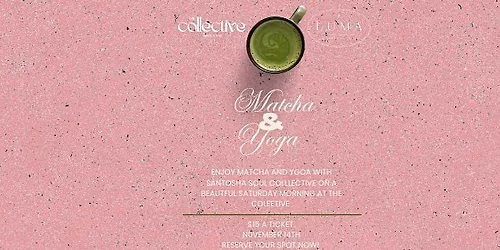 Matcha & Yoga at The Colletive