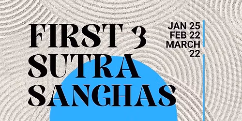 S\u016btra Sangha  Monthly Yoga Philosophy Circle