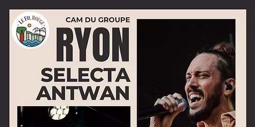 concert live Cam de Ryon et Selecta Antwan