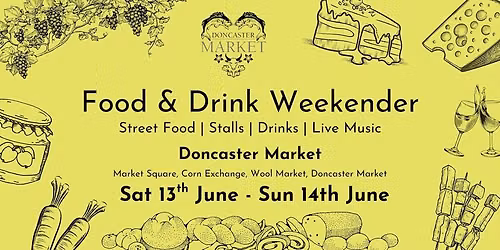 Doncaster Market Food and Drink Weekender