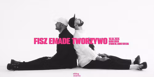 FISZ EMADE TWORZYWO \u201e25\u201d | Lublin