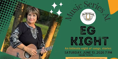 Music Series At The Barnhardt featuring EG Kight