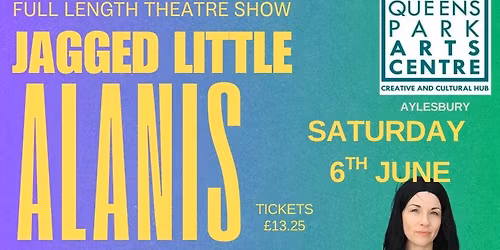 Jagged Little Alanis Theatre Show - Alanis Morissette Tribute Show