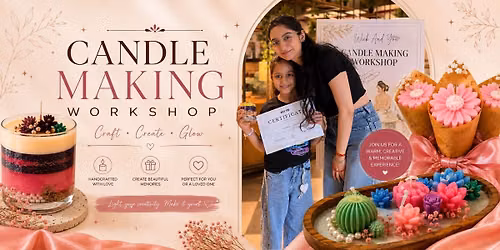 Candle Making Workshop: South Delhi