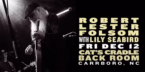 Robert Lester Folsom with Lily Seabird