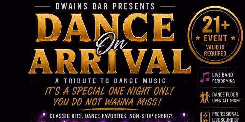 Dance On Arrival A Tribute To Dance Music at Dwain\u2019s Bar
