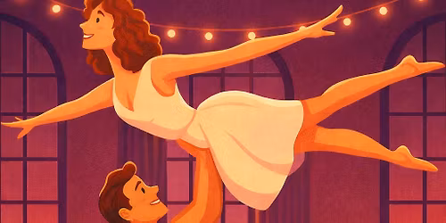 Dirty Dancing Revisited Workshop (Ticket only event)  - followed by Freestyle