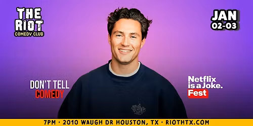 Alec Flynn (Netflix is a Joke, Don't Tell) Headlines The Riot Comedy Club