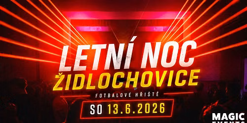 Letn\u00ed noc \u017didlochovice | Fotbalov\u00e9 h\u0159i\u0161t\u011b | So 13.6.2026
