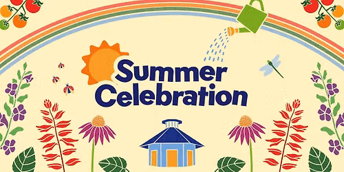 The Garden's Summer Celebration