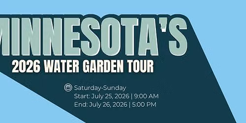 2026 Pond Tour by Minnesota Water Garden Society
