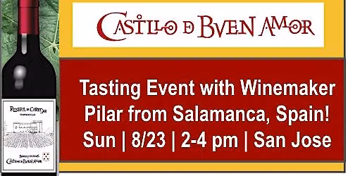 Meet the Winemaker:  Castilo de Buen Amor | Salamanca, Spain