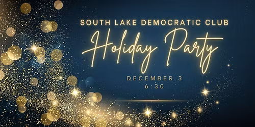 South Lake Democratic Club Holiday Party