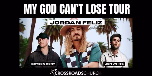 \ud83d\udd25 JORDAN FELIZ. LIVE. \ud83d\udd25 - My God Can't Lose Tour!
