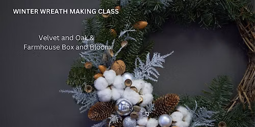 Winter Wreath Making Class