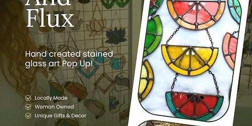 Pop Up Event: Freckles And Flux - stained glass art