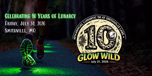 2026 Lunartic 5K at Smithville Lake - 10th Annual