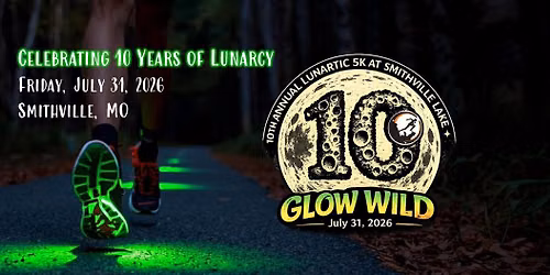 2026 Lunartic 5K at Smithville Lake - 10th Annual