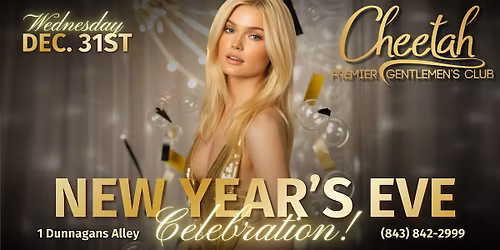 New Years Eve Celebration @ Cheetah Hilton Head Dec. 31st!