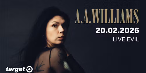 A.A. WILLIAMS - M\u00fcnchen, Live Evil