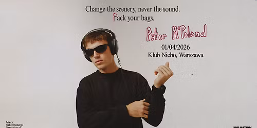 Peter McPoland - Official Event, 1.04.2026, Klub NIEBO, Warszawa